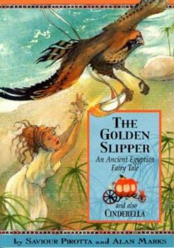 Library Binding The Golden Slipper: And Also Cinderella; An Ancient Egyptian Fairy Tale Book