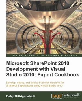 Paperback Microsoft Sharepoint 2010 Development with Visual Studio 2010 Expert Cookbook Book