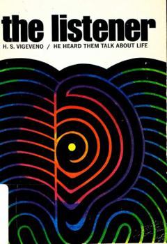 Mass Market Paperback The Listener: He Heard Them Talk about Life Book