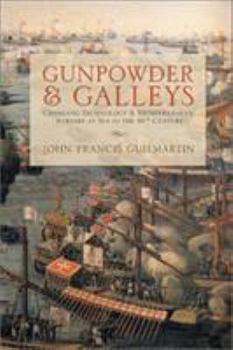 Gunpowder and Galleys - Book  of the Cassell History of Warfare