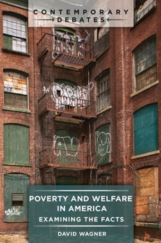 Hardcover Poverty and Welfare in America: Examining the Facts Book