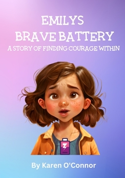 Paperback Emily's Brave Battery Book