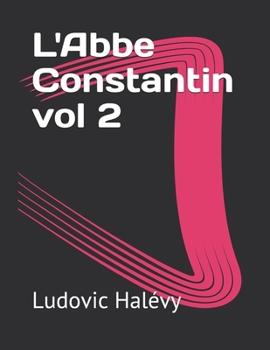 L'Abbe Constantin vol 2