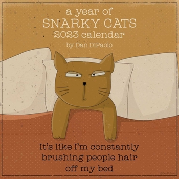 Calendar A Year of Snarky Cats 2023 Wall Calendar Book