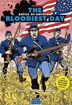 Paperback The Bloodiest Day: Battle of Antietam Book