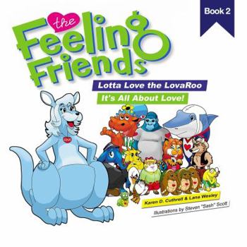 It's All About Love!: Lotta Love the LovaRoo