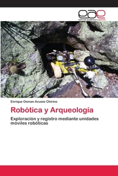 Paperback Robótica y Arqueología [Spanish] Book