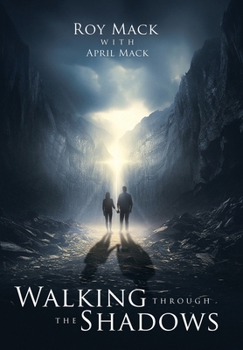 Hardcover Walking through the Shadows Book