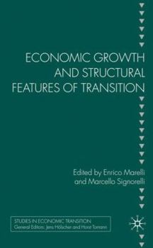 Hardcover Economic Growth and Structural Features of Transition Book