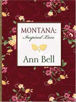 Inspired Love - Book #3 of the Montana Skies