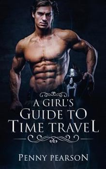 Paperback A Girl's Guide to Time Travel Book