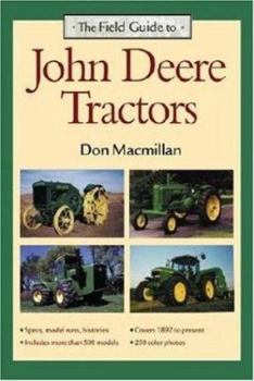 Hardcover The Field Guide to John Deere Tractors Book