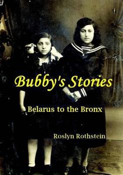 Paperback Bubby's Stories: Belarus to the Bronx Book