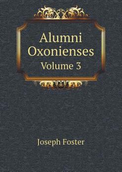 Paperback Alumni Oxonienses Volume 3 Book