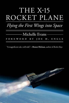 Paperback The X-15 Rocket Plane: Flying the First Wings Into Space Book