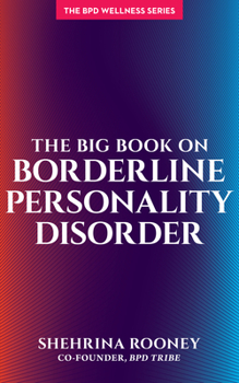 Paperback The Big Book on Borderline Personality Disorder Book