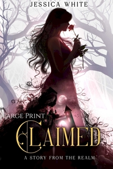 Paperback Claimed (Large Print): A Story from the Realm [Large Print] Book