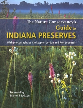 The Nature Conservancy's Guide to Indiana Preserves (Quarry Books)