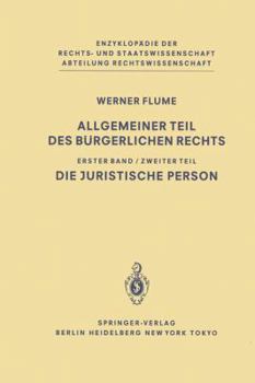 Hardcover Allgemeiner Teil Des Bürgerlichen Rechts: Zweiter Teil Die Juristische Person [German] Book