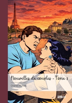 Paperback Nouvelles de couples - Tome 3 [French] Book