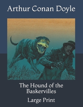 Paperback The Hound of the Baskervilles: Large Print Book