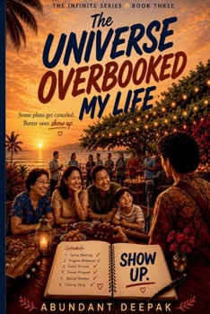 Paperback The Universe Overbooked My Life (Infinite) Book