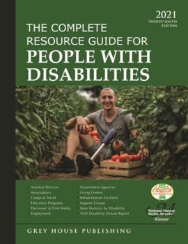 Complete Resource Guide for People with Disabilities 2021 : Print Purchase Includes 1 Year Free Online Access