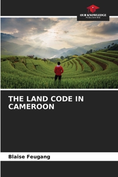 Paperback The Land Code in Cameroon Book