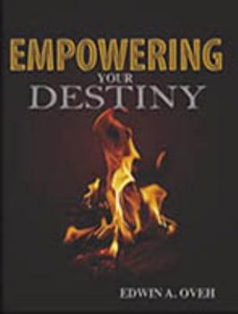 Paperback Empowering Your Destiny Book