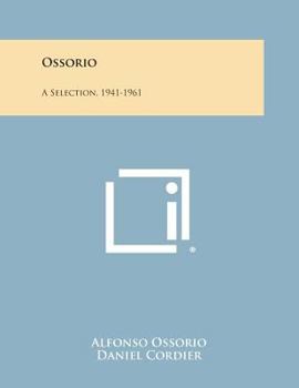 Paperback Ossorio: A Selection, 1941-1961 Book