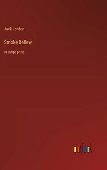 Hardcover Smoke Bellew: in large print Book