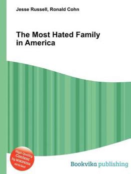 Paperback The Most Hated Family in America Book