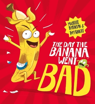Paperback Day The Banana Went Bad Book