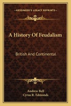 Paperback A History Of Feudalism: British And Continental Book