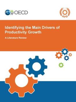 Paperback Identifying the Main Drivers of Productivity Growth Book