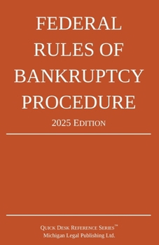 Paperback Federal Rules of Bankruptcy Procedure; 2025 Edition: With Statutory Supplement Book