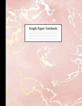 Paperback Graph Paper Notebook: Beautiful Pink Marble and Rose Gold - 8.5 x 11 - 5 x 5 Squares per inch, Quad Ruled - Cute Graph Paper Composition Not Book