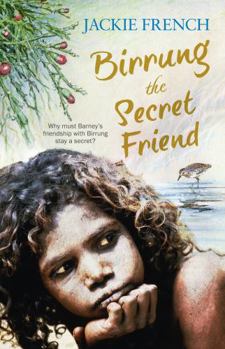 Paperback Birrung the Secret Friend (The Secret History Series, #1) Book