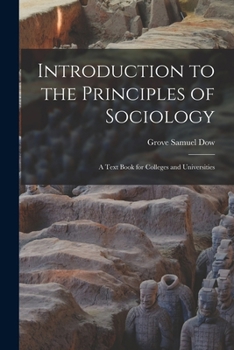 Paperback Introduction to the Principles of Sociology; a Text Book for Colleges and Universities Book