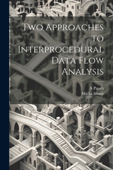 Paperback Two Approaches to Interprocedural Data Flow Analysis Book