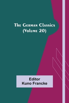 Paperback The German Classics (Volume 20) Book