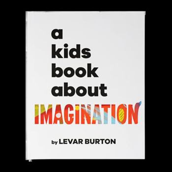 Hardcover A Kids Book About Imagination Book