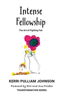 Paperback Intense Fellowship: The Art of Fighting Fair Book