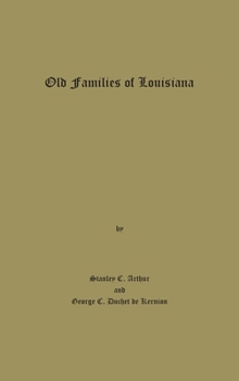 Hardcover Old Families of Louisiana Book