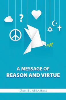 Paperback A Message of Reason and Virtue Book