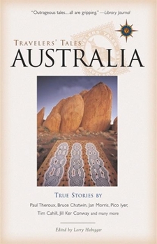 Paperback Travelers' Tales Australia: True Stories Book