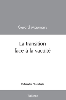 Paperback La transition face à la vacuité [French] Book