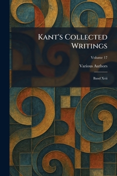 Paperback Kant's Collected Writings: Band XVII Book