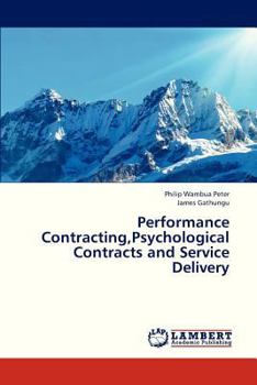 Paperback Performance Contracting, Psychological Contracts and Service Delivery Book