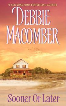 Sooner or Later - Book #2 of the Deliverance Company